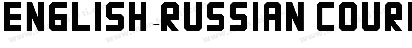 English-Russian Courier字体转换